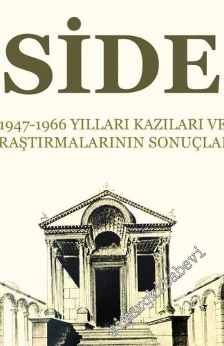 Side: 1947 - 1966 Yıları Kazıları ve Araştırmalarının Sonuçları -        2020