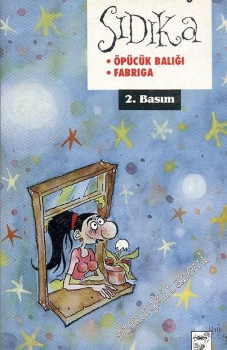Sıdıka: Öpücük Balığı, Fabrıga
