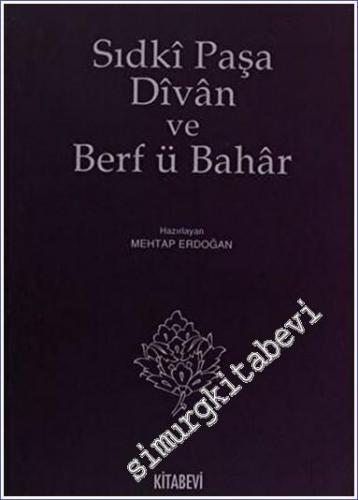 Sıdki Paşa Divan ve Berf ü Bahar -        2011