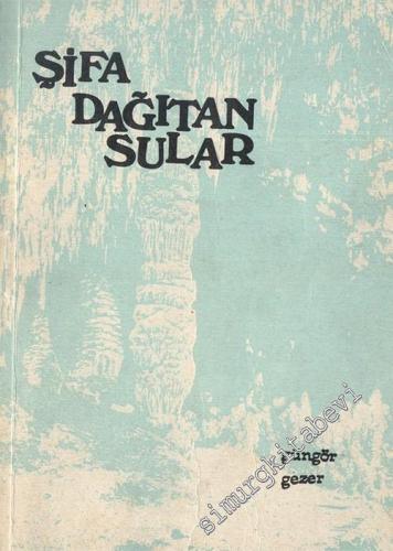 Şifa Dağıtan Sular -