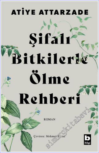 Şifalı Bitkilerle Ölme Rehberi -        2026