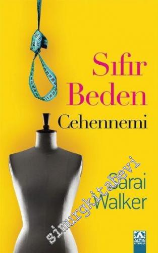 Sıfır Beden Cehennemi -