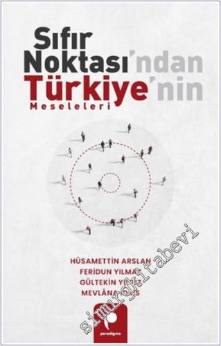 Sıfır Noktası'ndan Türkiye'nin Meseleleri -        2025