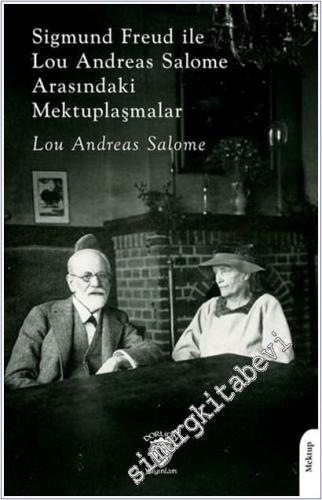 Sigmund Freud ile Lou Andreas Salome Arasındaki Mektuplaşmalar -        2025