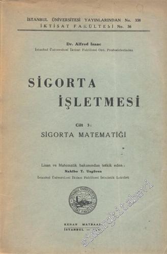 Sigorta İşletmesi 3: Sigorta Matematiği  -