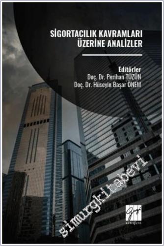 Sigortacılık Kavramları Üzerine Analizler -        2025