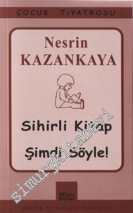 Sihirli Kitap Şimdi Söyle ! Çocuk Oyunları -