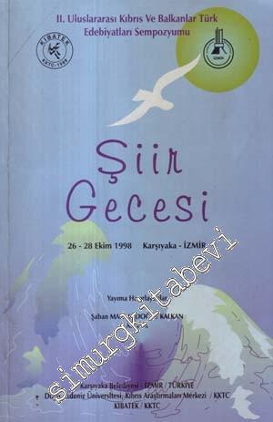 Şiir Gecesi: 2. Uluslararası Kıbrıs ve Balkanlar Türk Edebiyatları Sem