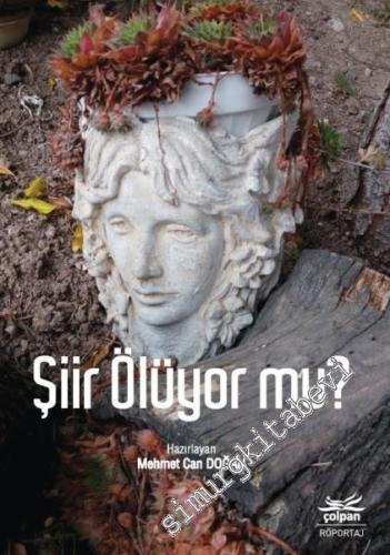 Şiir Ölüyor mu? -