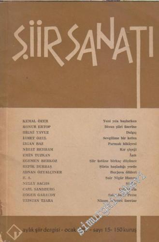 Şiir Sanatı Aylık Şiir Dergisi - Sayı: 15      Ocak