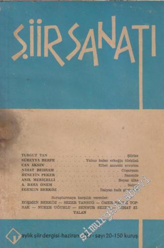 Şiir Sanatı Aylık Şiir Dergisi - Sayı: 20      Haziran