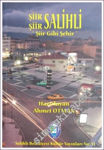 Şiir Şiir Salihli / Şiir Gibi Şehir -