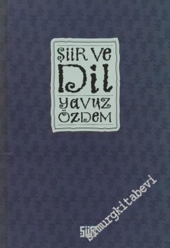 Şiir ve Dil -        2005