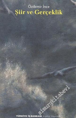 Şiir ve Gerçekçilik ( Eleştirel Denemeler ) -        2001
