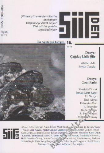 Şiirden İki Aylık Şiir Dergisi - Dosya: Çağdaş Lirik Şiir - Gezi Parkı - Sayı: 18    3  Temmuz - Ağustos