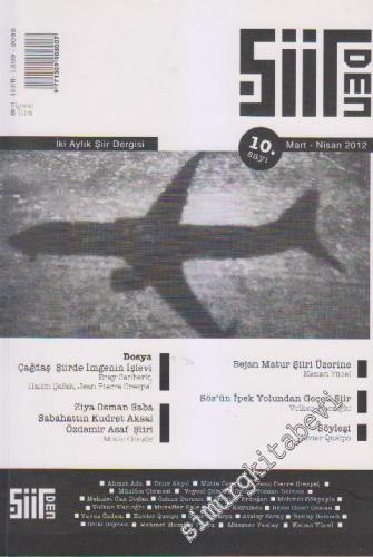 Şiirden İki Aylık Şiir Dergisi - Sayı: 10    2  Mart - Nisan