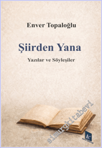Şiirden Yana : Yazılar Söyleşiler