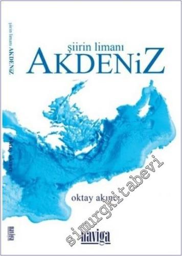 Şiirin Limanı Akdeniz -       Mart 2025