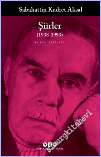 Şiirler (1938-1993) : Bütün Yapıtları -