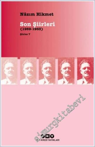 Şiirler 7: Son Şiirleri (1959 - 1963) -        2024