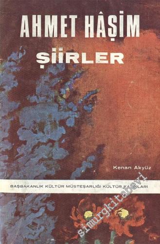 Şiirler: İlk Şiirler, Göl Saatleri, Piyale, Son Şiirler -