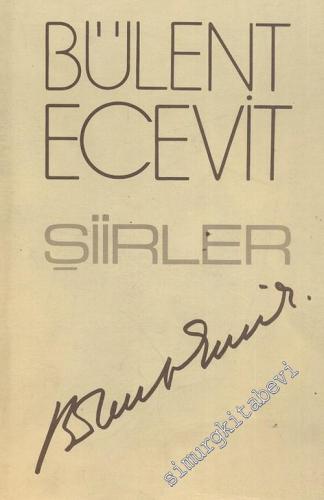 Şiirler: Şiir Çevirileri, Yazın ve Sanat Yazıları -        1976