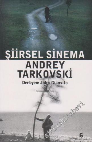 Şiirsel Sinema: Andrey Tarkovski