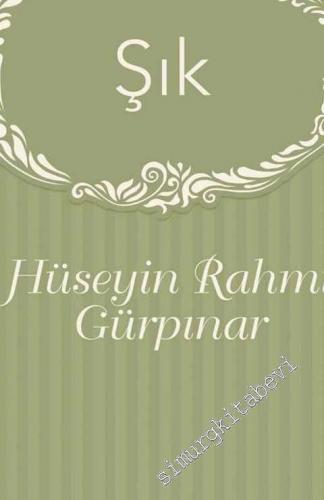 Şık - Sadeleştirilmiş Metin -