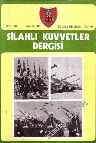 Silahlı Kuvvetler Dergisi - Sayı: 248, Yıl: 92, Aralık 1973