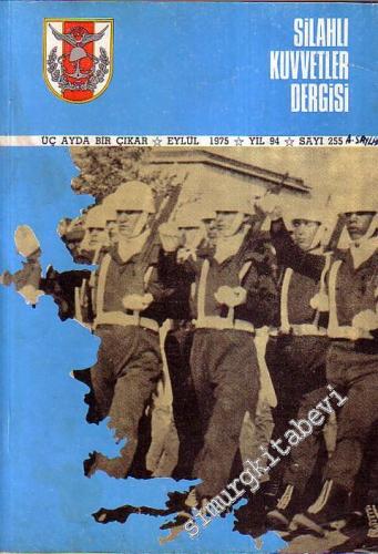 Silahlı Kuvvetler Dergisi - Sayı : 255, Yıl : 94, Eylül 1975