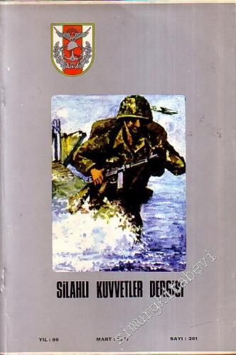 Silahlı Kuvvetler Dergisi - Sayı: 261, Yıl: 96, Mart 1977