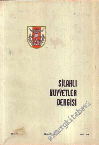 Silahlı Kuvvetler Dergisi - Sayı: 276, Yıl: 99, Aralık 1980
