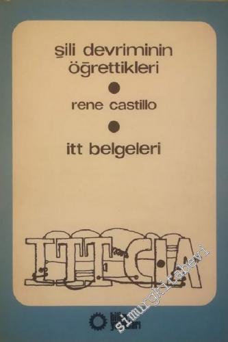 Şili Devriminin Öğrettikleri: ITT Belgeleri -        1975