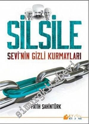 Silsile: Sevi'nin Gizli Kurmayları -