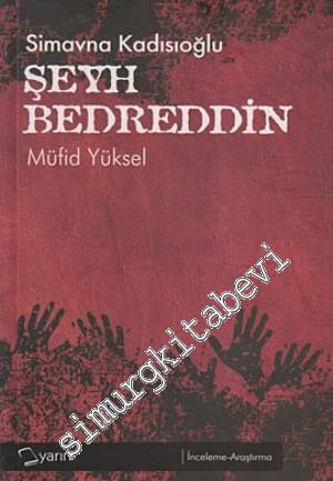 Simavna Kadısıoğlu Şeyh Bedreddin -