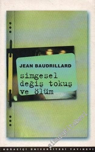 Simgesel Değiş Tokuş ve Ölüm -        2002