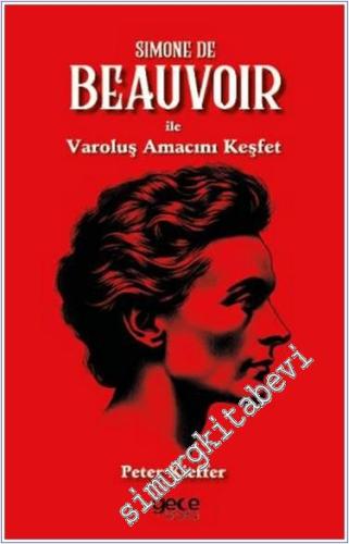 Simone De Beauvoir ile Varoluş Amacını Keşfet -        2024