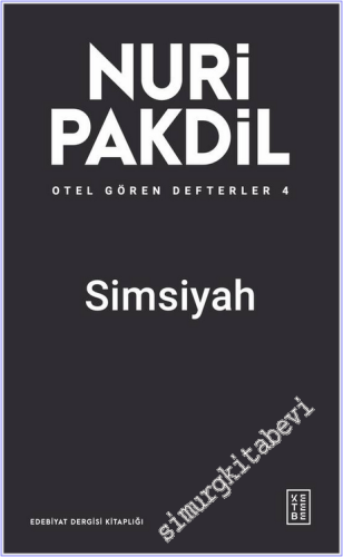 Simsiyah - Otel Gören Defterler 4 -