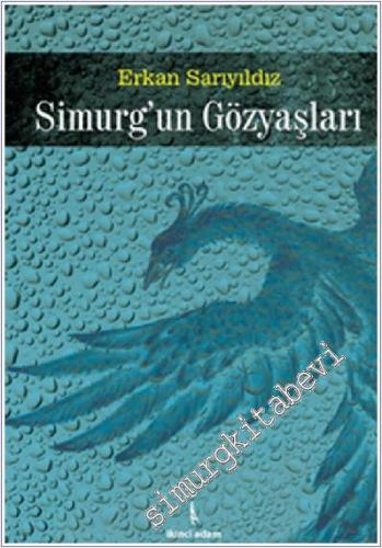 Simurg'un Gözyaşları -        2011