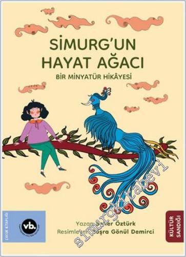 Simurg'un Hayat Ağacı: Bir Minyatür Hikâyesi -        2025