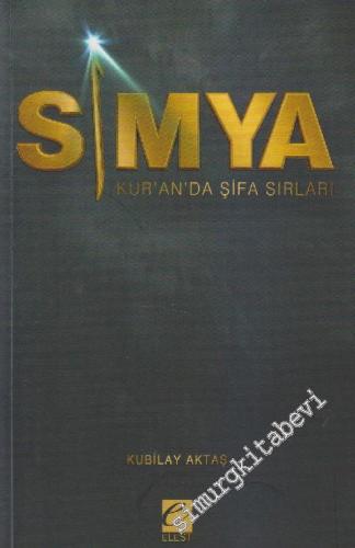 Simya: Kur'an'da Şifa Sırları     -