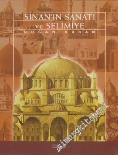 Sinan'ın Sanatı ve Selimiye -        1998