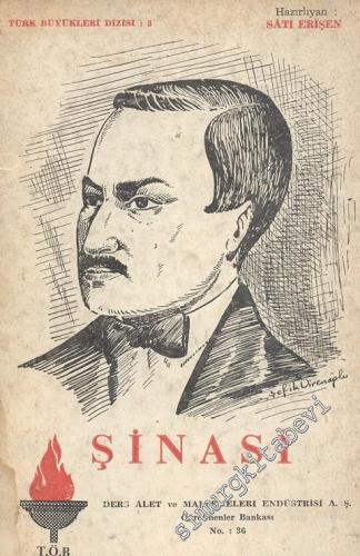 Şinasi: Her Yeniliğin Başlangıç Noktası  -