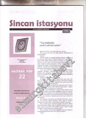 Sincan İstasyonu: Aylık Edebiyat Dergisi  - Haziran: 2009, Sayı: 22