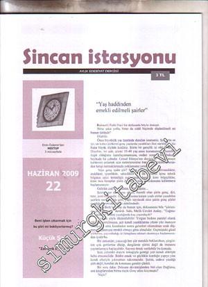 Sincan İstasyonu: Aylık Edebiyat Dergisi - Haziran: 2009, Sayı: 22