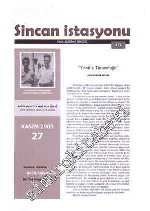 Sincan İstasyonu: Aylık Edebiyat Dergisi - Kasım 2009, Sayı: 27