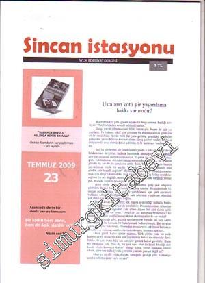Sincan İstasyonu: Aylık Edebiyat Dergisi - Temmuz 2009, Sayı: 23