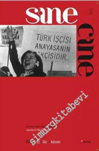 Sinecine: Sinema Araştırmaları Dergisi / sinecine Journal of Film Studies 2011| 2 (2)  Güz / Autumn - Sayı:  2011| 2 (2)