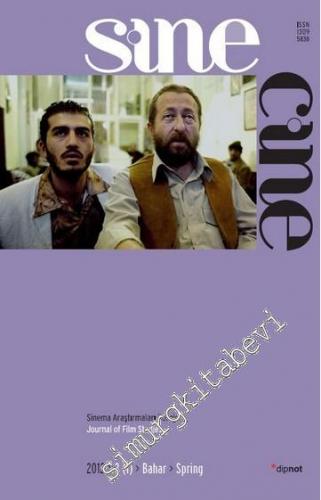 Sinecine: Sinema Araştırmaları Dergisi / sinecine Journal of Film Studies - Sayı : 2012/(3)1  Bahar / Spring - 2012/(3)1      Bahar