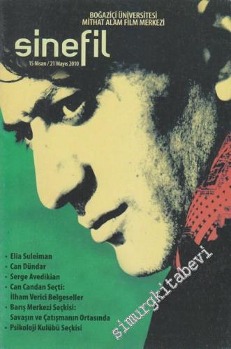 Sinefil - Gösterim Programı ve Film Tanıtım Kitapçığı Dergisi - 15 Nisan - 21 Mayıs 2010
